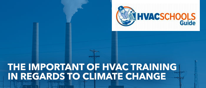 The Important of HVAC Training in Regards to Climate Change